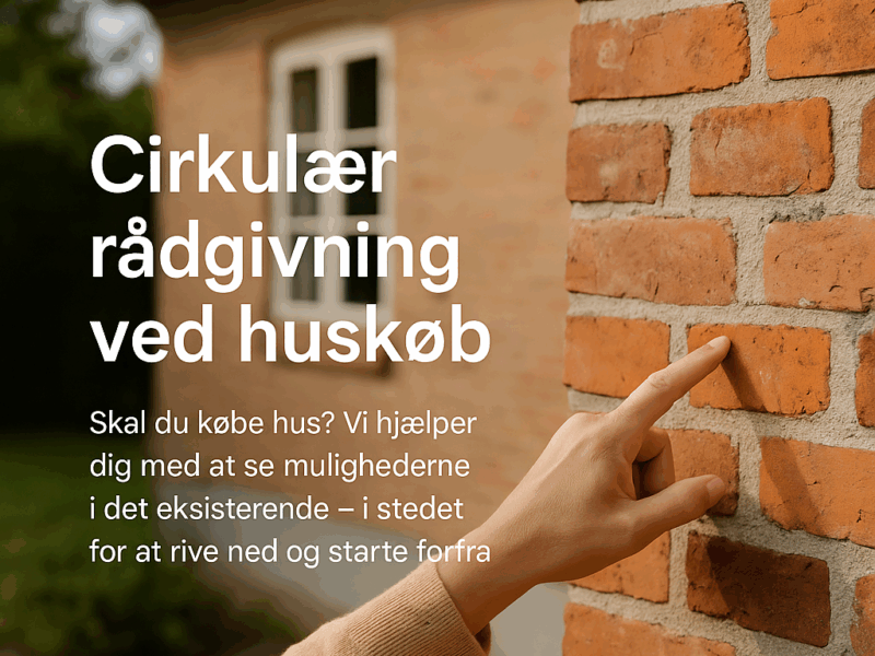 Cirkulær rådgivning ved huskøb